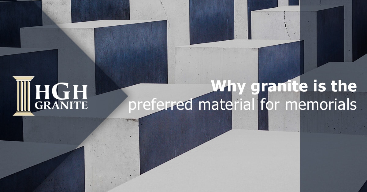Why Granite is the Preferred Material for Memorials